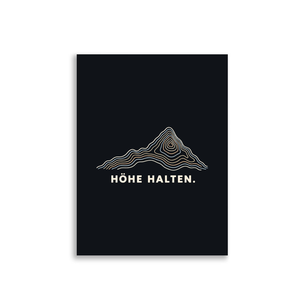 Höhe halten Poster – 30 × 40 cm