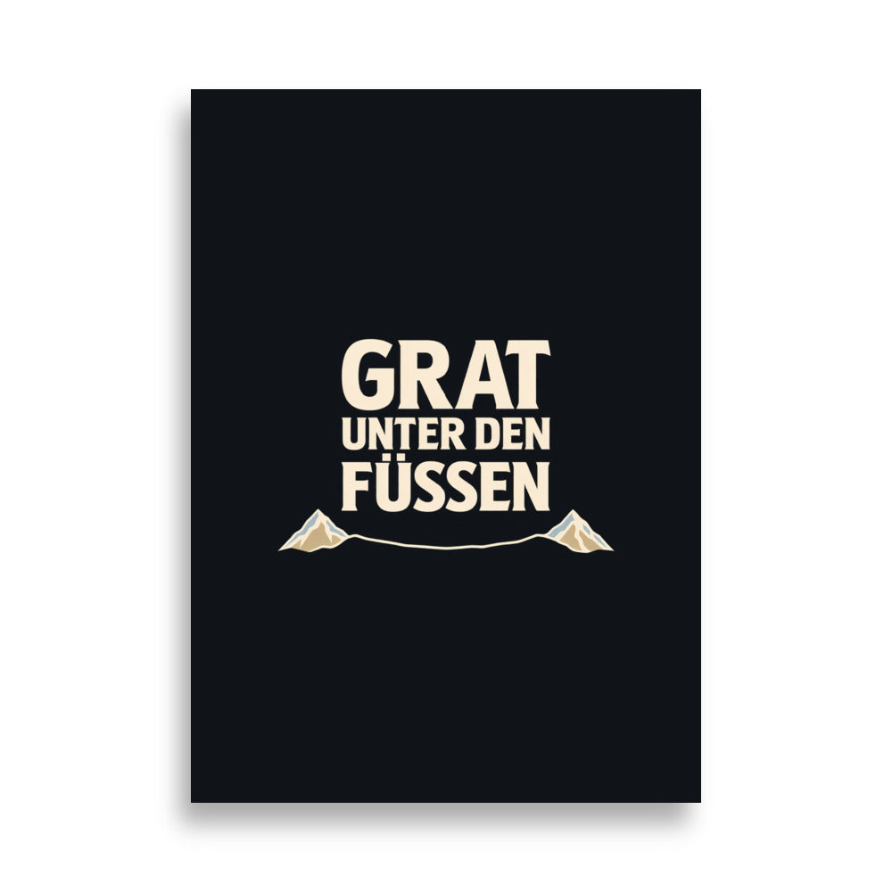 Grat unter den Füssen Poster – 50 × 70 cm