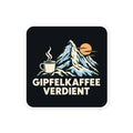 Gipfelkaffee verdient Sticker – 10 × 10 cm