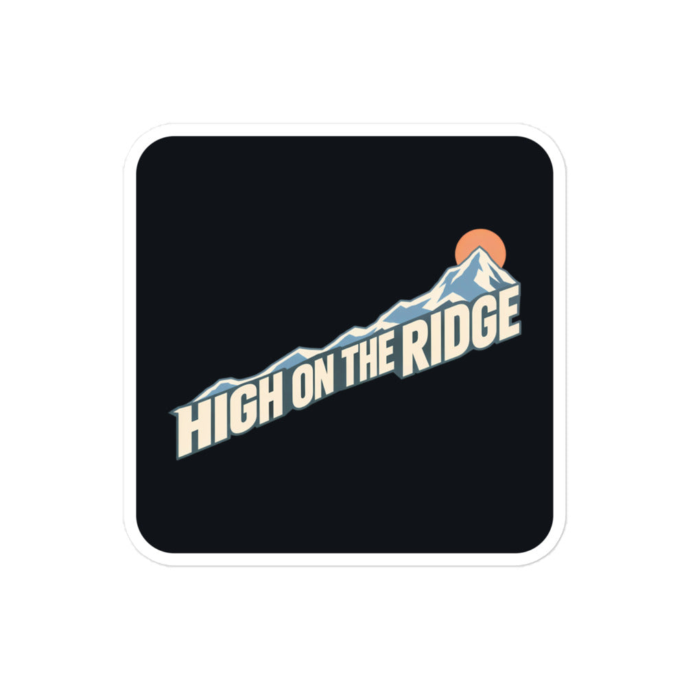 High on the Ridge Sticker – 10 × 10 cm