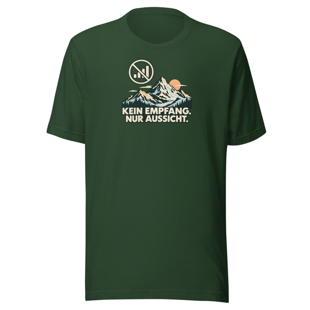 Kein Empfang, nur Aussicht T-Shirt – Waldgrün