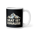 Grat ist Zuhause Tasse – 325 ml