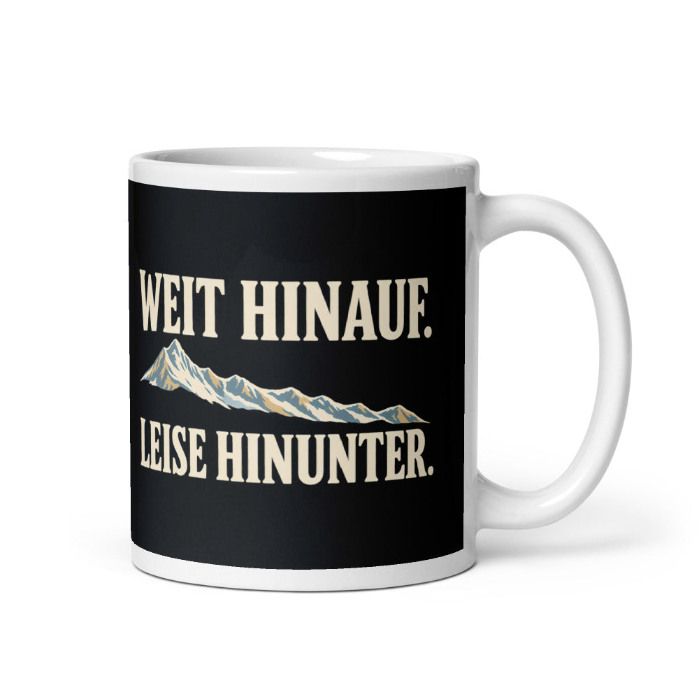 Weit hinauf, leise hinunter Tasse – 325 ml